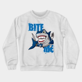 Bite Me Shark Crewneck Sweatshirt